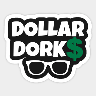 Dollar Dorks (White) Sticker